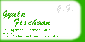 gyula fischman business card
